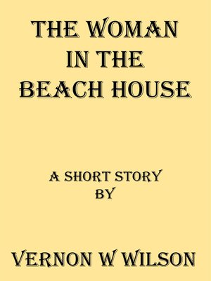 cover image of The Woman In the Beach House